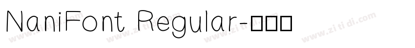 NaniFont Regular字体转换